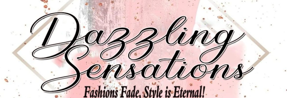 Dazzling Sensations