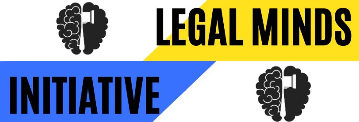 The Legal Minds Initiative – L.M.I